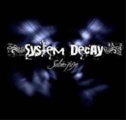 System Decay : Subterfuge